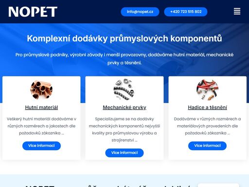 průmyslové komponenty dodáváme pro průmyslové podniky, výrobní závody i menší provozovny. hutní materiál, mechanické prvky, hadice a těsnění dodáme po celé čr.