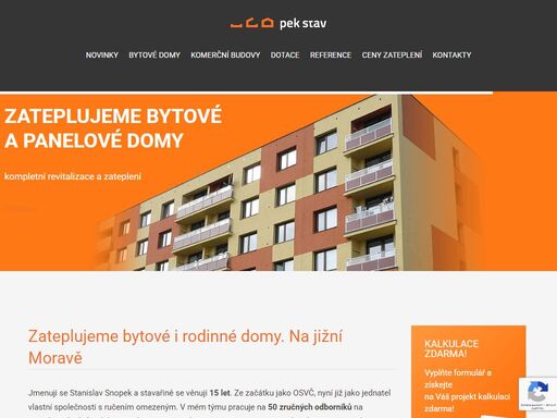 zateplujeme a revitalizujeme bytové a panelové domy i komerční budovy. zakládáme si na poctivé práci. i proto dáváme 5 let záruku.