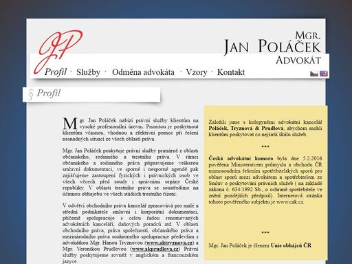 advokátní kancelář mgr. jana poláčka nabízí právní služby klientům na vysoké profesionální úrovni. prioritou je poskytnout klientům včasnou, vhodnou a efektivní pomoc při řešení nesnadných situací ze všech oblastí práva.