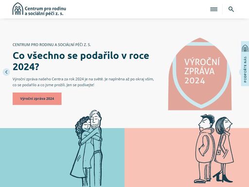 posláním centra pro rodinu a sociální péči je podporovat manželství, rodinu a mezilidské vztahy, včetně zvládání života se zdravotním postižením.