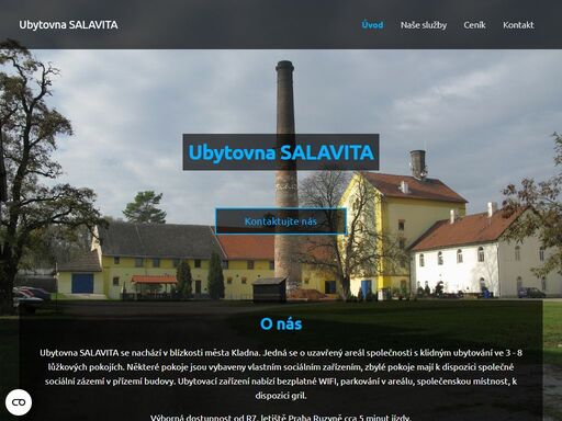 ubytovna salavita se nachází v blízkosti města kladna. jedná se o uzavřený areál společnosti kinex cz s.r.o. s klidným ubytování ve 3 - 8 lůžkových pokojích.