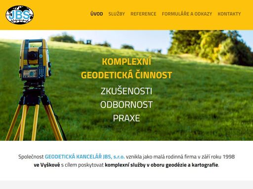 komplexní služby v oboru geodézie a kartografie s profesionálním přístupem za pomoci nejmodernějšího vybavení ve vyškově a okolí.