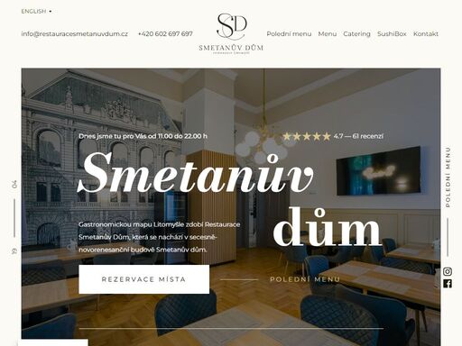 gastronomickou mapu litomyšle zdobí restaurace smetanův dům, která se nachází v secesně-novorenesanční budově smetanův dům.