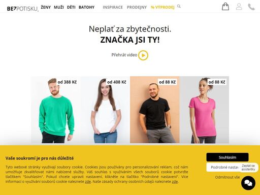 neplať za drahou značku. obleč se na každou příležitost. značka jsi ty.