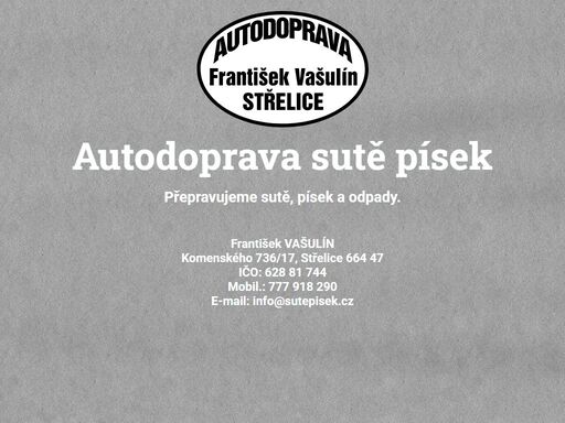 zajištujeme autodopravu kontejnerovými vozy. nabízíme různé druhy kontejnerů a nástaveb. zajištujeme likvidace suti a odpadů, prodej materiálů, demoliční a zemní práce…