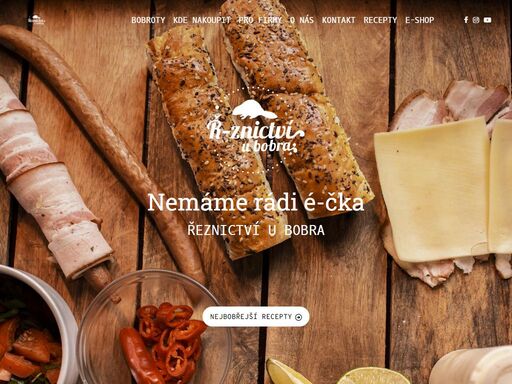 od roku 2014 se v řeznictví u bobra snažíme, aby bylo každé kousnutí do našich výrobků gastronomickým orgasmem. přesvědčte se sami.