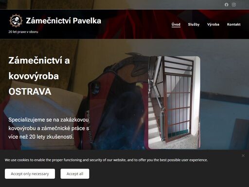 specializujeme se na zakázkovou kovovýrobu a zámečnické práce s více než 20 lety zkušeností.