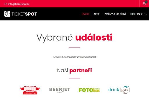 ticketspot.cz - vstupenky z pohodlí domova, snadno a jednoduše.
