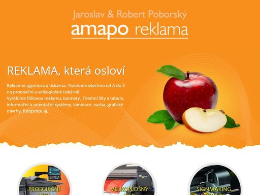 reklamní agentura a tiskárna. tiskneme všechno od a do z na produkční a velkoplošné tiskárně. vyrábíme fóliovou reklamu, bannery,  firemní šíty a tabule, informační a orientační systémy, laminace, vazba, grafické návrhy, fotopráce aj.