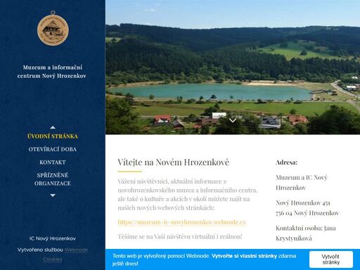 vážení návštěvníci, aktuální informace z novohrozenkovského muzea a informačního centra, ale také o kultuře a akcích v okolí můžete najít na našich nových webových stránkách:https://muzeum-ic-novyhrozenkov.webnode.cztěšíme se na vaši návštěvu virtuální i reálnou!