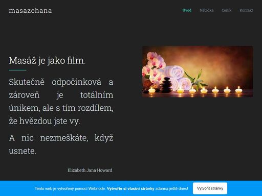 skutečně odpočinková a zároveň je totálním únikem, ale s tím rozdílem, že hvězdou jste vy.