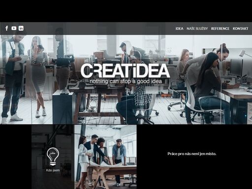 nejsme typická marketingová a reklamní agentura, neboť u nás nepracují typičtí lidé. naši lidé nejsou běžnými marketingovými experty,