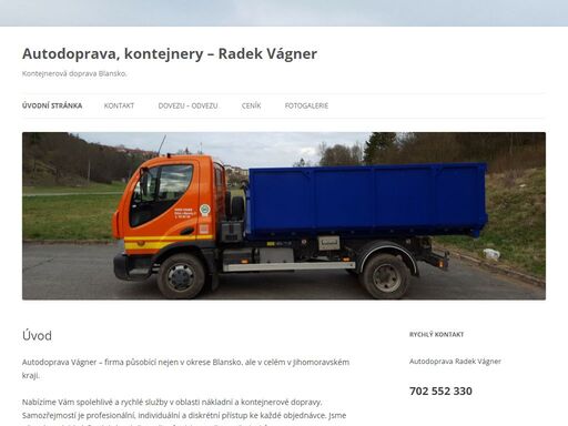 autodoprava blansko, kontejnery, kontejnerová doprava, kontejnery blansko, odvoz sutě, prodej písku, kontejnerová doprava blansko, přistavení kontejneru