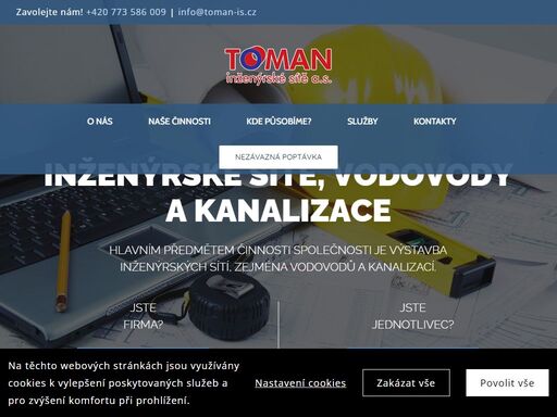 hlavním předmětem činnosti společnosti je výstavba inženýrských sítí. zejména vodovodů a kanalizací. pro více informací nás kontaktujte na tel:+420 773 586 009, nebo info@toman-is.cz.