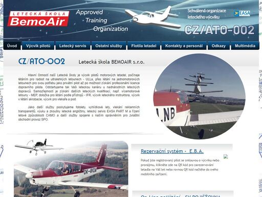 letecká škola bemoair jako organizace schválená pro letecký výcvik podle nových předpisů easa získala certifikát cz/ato-002 a poskytuje výcviky k získání licencí ull, ppl, cpl, atpl, fi, mep, ir, iri, cri, acr, tow/s, tow/ban, night, výcviky rozdílové a seznamovací, dále oprávnění aerovleky z polí, létání z ploch mimo letiště, přesné a skupinové létání a další.