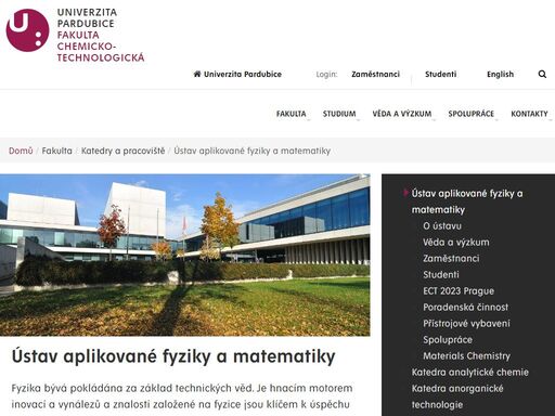 fyzika bývá pokládána za základ technických věd. je hnacím motorem inovací a vynálezů a znalosti založené na fyzice jsou klíčem k úspěchu téměř ve všech odvětvích vědy, techniky a technologie. fyzika má mnoho aplikací i v mnohých netechnických oblastech, např. v biologii, fyziologii nebo lékařství.