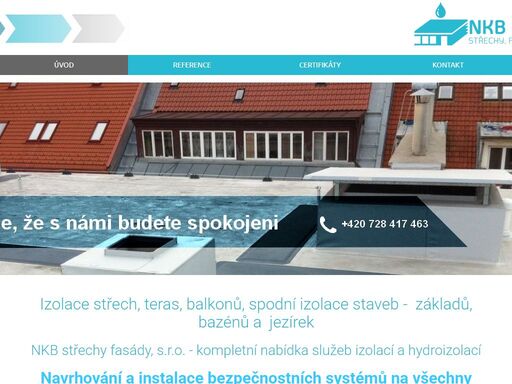 hlavní činností jsou hydroizolační systémy, izolace staveb, ploché střechy především včetně rekonstrukcí.