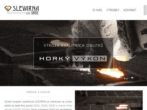 výroba kvalitních odlitků ze šedé a tvárné litiny pro různé průmyslové sektory, ruční výroba malých sérií, od jednoduchých po složité tvary.