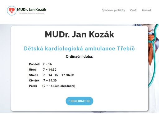 mudr. jan kozák - dětská kardiologie třebíč. diagnostika, léčba a sledování srdečních vad a onemocnění, sportovní prohlídky, diagnostika hypertenze..