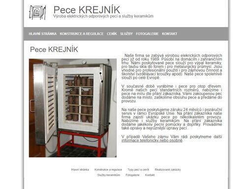 pece krejník - výroba elektrických odporových pecí a služby keramikům.
pece pro výrobu keramiky, sklářský průmysl a metalurgii.