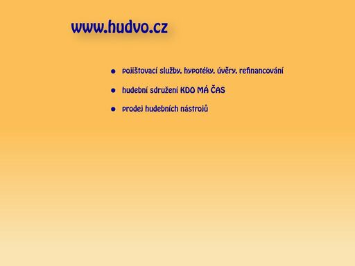 online prodej hudebních nástrojů, nabídka  pojišťovacích a finančních služeb, prezentace hudebního sdružení kdo má čas