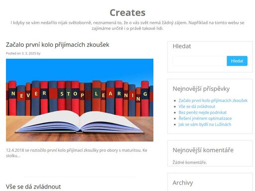 i kdyby se vám nedařilo nijak světoborně, neznamená to, že o vás svět nemá žádný zájem. například na tomto webu se zajímáme určitě i o právě takové lidi.