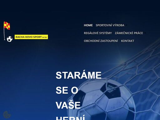 nabízíme zámečnické práce, výrobu regálových systémů, výrobu související s výstavbou sportovišť, zejména fotbalového vybavení.