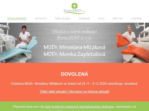 dvě moderně vybavené stomatologické ordinace v centru kroměříže. standardní i nadstandardní komplexní péče o chrup, individuální léčebný plán.