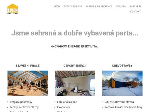 aktivní dřevostavby které vám poslouží jako komfortní domov, to jsou liven - domy s energií.

sháníte dům který vás v souvislosti s rostoucími cenami energií nesežere?
máte štěstí, přicházíme totiž s  inovativním řešením konstrukce a technologií.