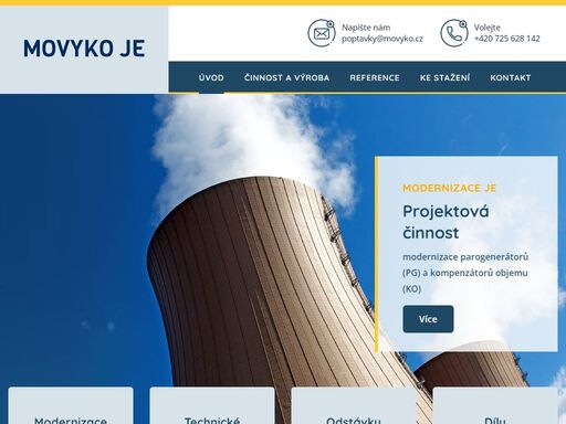 poskytujeme služby v oblasti servisu jaderných elektráren, nabízíme výrobu náhradních dílů a dílů pro opravy je, zpracování technických projektů pro řešení oprav nebo rekonstrukcí zařízení, zejména parogenerátorů a kompenzátorů objemu typu vver.