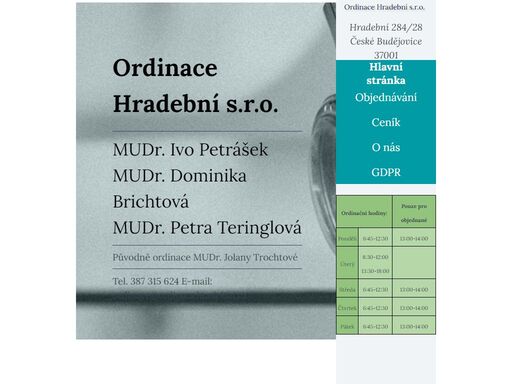 ordinace hradební s.r.o. - mudr. ivo petrášek, mudr. dominika brichtová, mudr. petra teringlová - všeobecný praktický lékař české budějovice - mudr. jolana trochtová