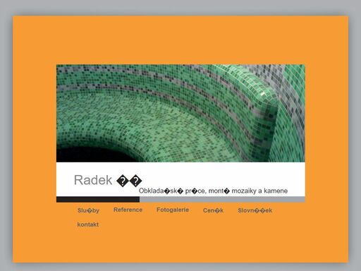 radek číž » obkladačské práce, montáž mozaiky a kamene