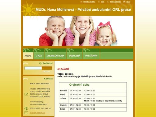 mudr. hana müllerová, privátní ambulantní orl praxe pro děti a dospělé - maroldova 2304, kladno....poskytujeme komplexní preventivní, léčebnou a dispenzární péči pro děti i dospělé,aplikace náušnic,odstranění podjazykové a retní uzdičky.....   