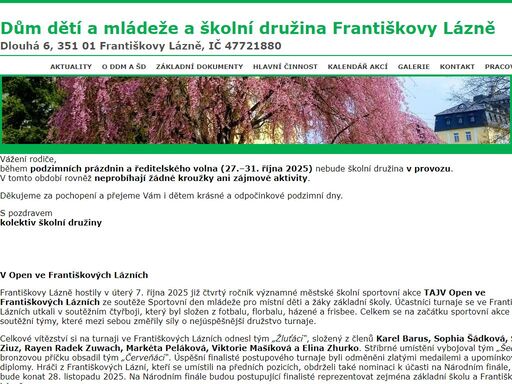františkovy lázně, dům dětí a mládeže, školní družina, kroužky pro děti, příměstské tábory, mimoškolní činnost oficiální stránky domu dětí a mládeže a školní družiny františkovy lázně