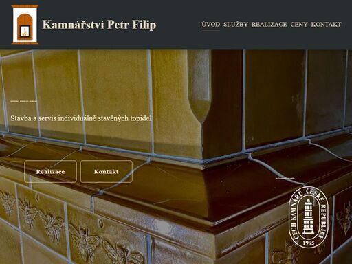 navrhuji a stavím , kachlová kamna, sálavé/akumulační krby, sporáky, 
teplovodní krby, zahradní kuchyně a krby. kladu důraz na preciznost a 
individuální přístup.