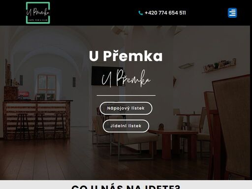 přijďte zažít taneční party na našem parketu, kde se rozehřejete na oblíbenou hudbu v našem hudebním baru. u přemka