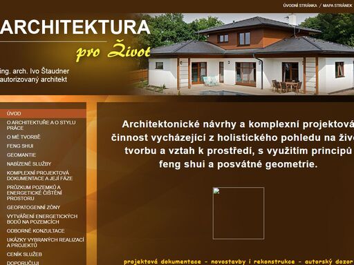 projekty harmonického bydlení vycházející z celostního pohledu na vztah člověk-prostor, využívající principů feng-shui a posvátné geometrie. energetické rituály. léčba krajiny.