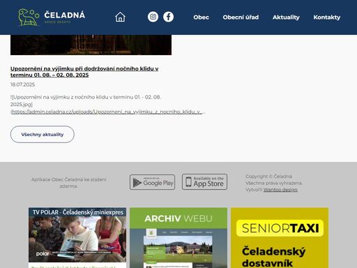 obec čeladná se nachází v okrese frýdek-místek v moravskoslezském kraji. obec je situována v podhůří beskyd. žije zde přibližně 2 900 obyvatel. 