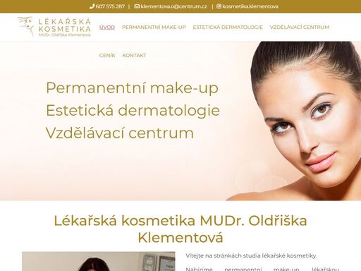 zabýváme se permanentním make-upem, lékařskou kosmetikou, pořádáním rekvalifikačních kurzů a autorizačních zkoušek v oborech permanentní make-up a kosmetika.
