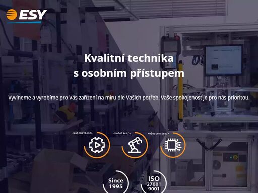 jsme česká společnost založená v roce 1995 působící v oblasti automatizace, robotizace a zakázkové elektroniky. v průmyslové automatizaci a robotizaci poskytujeme komplexní služby na klíč dle potřeb zákazníka. v oblasti elektroniky vyvíjíme a vyrábíme výrobky na zakázku (b2b). jsme držitelem certifikátu systému kvality dle normy čsn en iso 9001:2016.