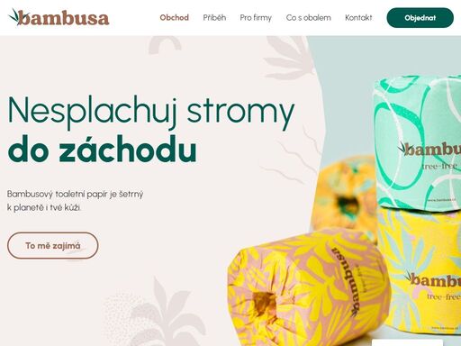 bambusa je toaletní papír z bambusu, pevný, jemný a bez přidané chemie šetrný k pokožce zejména té dětské. je skvělým ekologickým řešením!