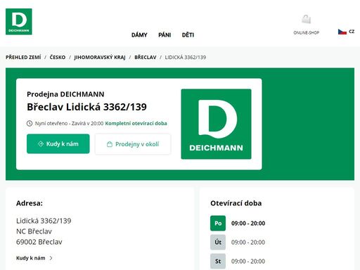 váš prodejnu deichmann lidická 3362/139 ve břeclav ? otevřít pracovní dobu a ? telefonní číslo ? zobrazit nyní.