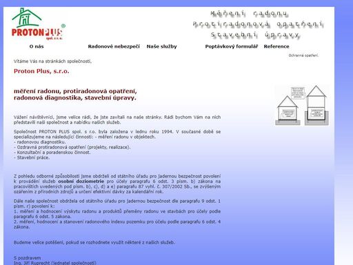 provádíme měření radonu stavebních parcel a objektů. provádění služeb osobní doziometrie, ozdravných protiradonových opatření včetně poradenství.