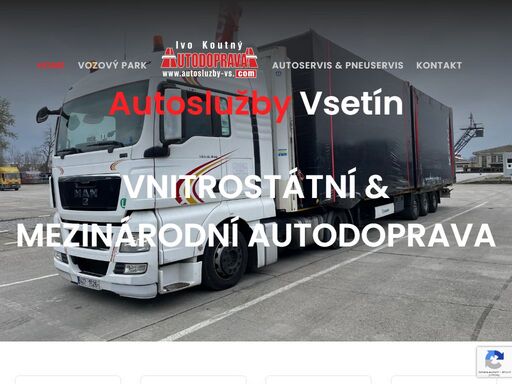 autoslužby vsetín 
vnitrostátní & mezinárodní autodoprava      

spedice 
1-24t 
vnitrostátní & mezinárodní     

stěhování     

odtah 
osobních a užitkových vozidel     

převoz osob 
1+7