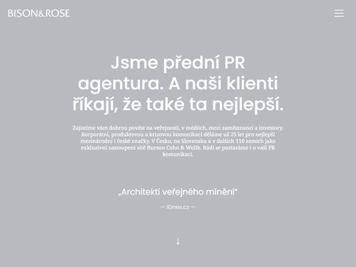 zajistíme vám dobrou pověst na veřejnosti, v médiích, mezi zaměstnanci a investory. korporátní, produktovou a krizovou komunikaci děláme už 25 let pro nejlepší mezinárodní i české značky. v česku, na slovensku a v dalších 110 zemích jako exkluzivní zastoupení sítě burson cohn & wolfe. rádi se postar