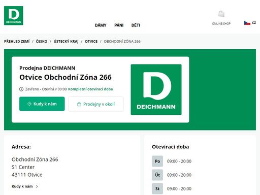 váš prodejnu deichmann obchodní zóna 266 ve otvice ? otevřít pracovní dobu a ? telefonní číslo ? zobrazit nyní.