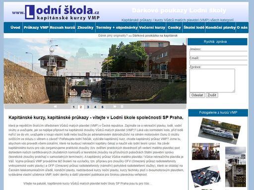 kapitánské kurzy vůdců malých plavidel (řidičák na lodě), motorové lodě, plachetnice, na řekách i moři v režimu příbřežní plavby