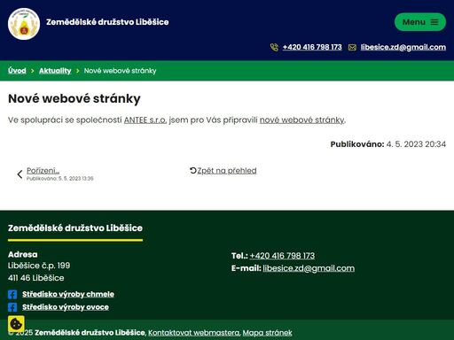 zemědělské družstvo liběšice hospodaří v ústeckém kraji, okres litoměřice. zabývá se především pěstováním obilovin, řepky, hrachu, chmele a ovoce v okolí obcí liběšice, chotiněves, soběnice, horní řepčice, trnobrany, zimoř a dalších.