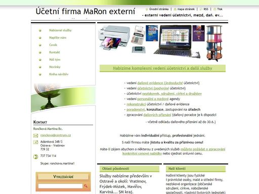 externí vedení daňové evidence, jednoduché účetnictví, účetnictví podvojné, účetnictví nno, neziskové organizace, občanská sdružení, církve, bytová družstva, vlastnící, personální mzdová agenda, rekonstrukce účetnictví, poradenství, zastupování na úřadech, daňová přiznání