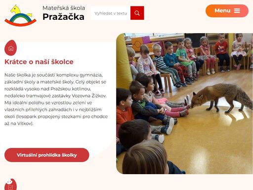 naše školka je součástí komplexu gymnázia, základní školy a mateřské školy. celý objekt se rozkládá vysoko nad pražskou kotlinou, nedaleko trasy tramvají č. 9, 11 a 1.